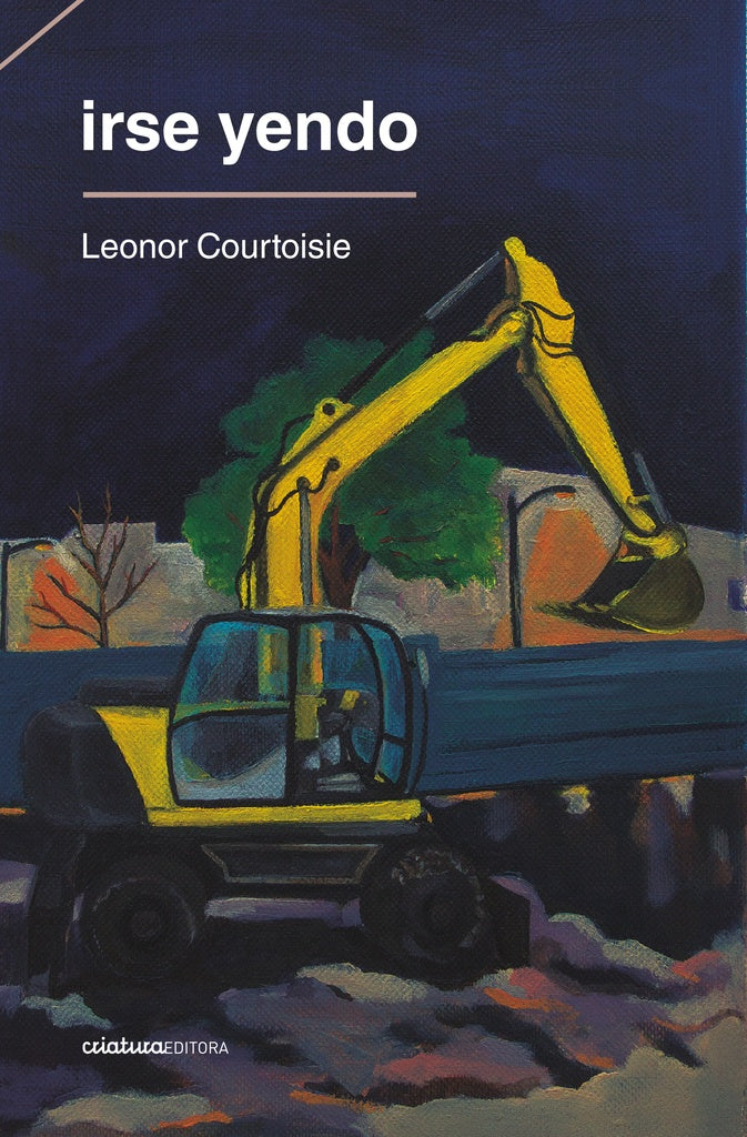 Irse yendo | LEONOR COURTOISIE