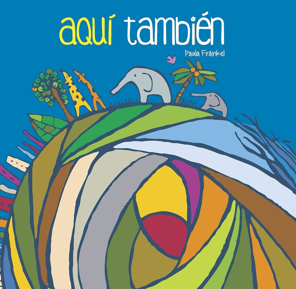 AQUI TAMBIEN | PAULA FRANKEL