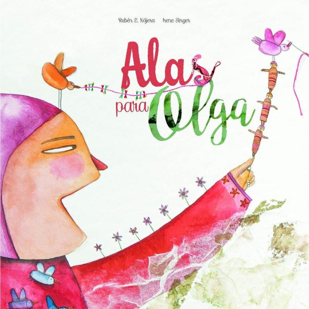 ALAS PARA OLGA | Rubén E. Nájera