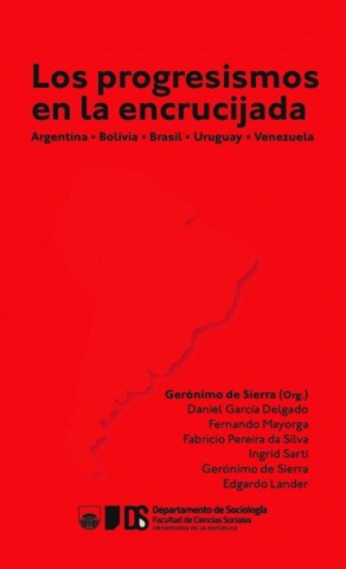 Los progresismos en La encrucijada | GERONIMO DE LA SIERRA