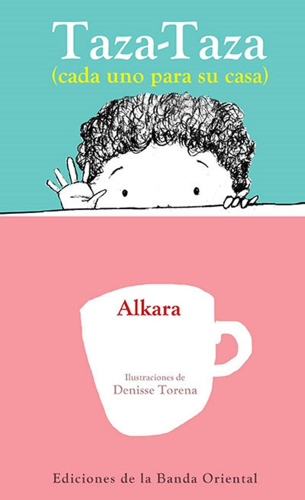 Taza-Taza (Cada uno para su casa) | ALKARA