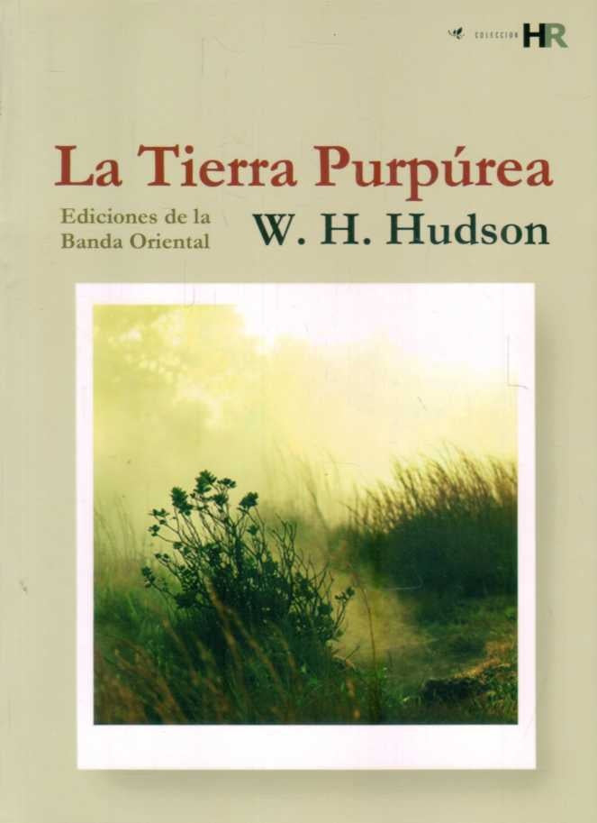 La Tierra Purpúrea | W. H. Hudson