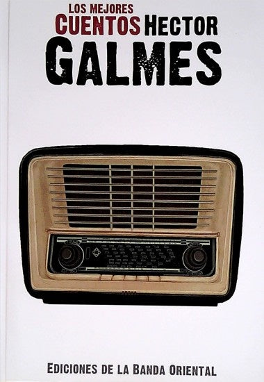 Los Mejores cuentos de Héctor Galmés | HECTOR GALMES