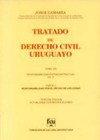 Tratado de derecho civil uruguayo. Tomo XXI | Jorge Gamarra