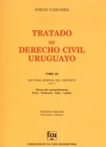 Tratado de derecho civil uruguayo. Tomo XII | Jorge Gamarra