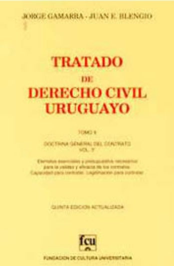 Tratado de derecho civil uruguayo. Tomo X | Jorge Gamarra