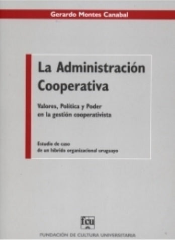 La administración cooperativa | Gerardo Montes Canabal