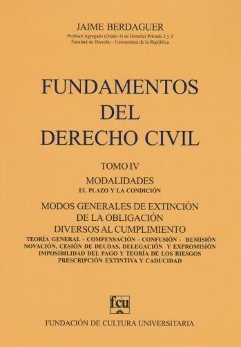 Fundamentos del derecho civil. Tomo IV | Jaime Berdaguer