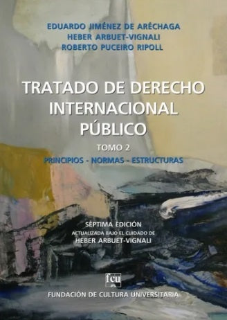 Derecho internacional público. Tomo 2 | JIMENEZ DE ARECHAGA - ARBUET - PUCEIRO
