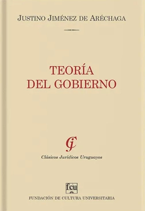 Teoría del gobierno
| JUSTINO GIMENEZ DE ARECHAGA