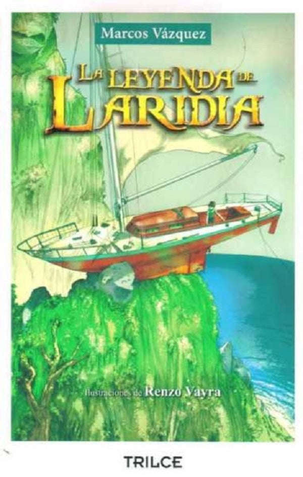 La leyenda de Laridia | Marcos Vázquez