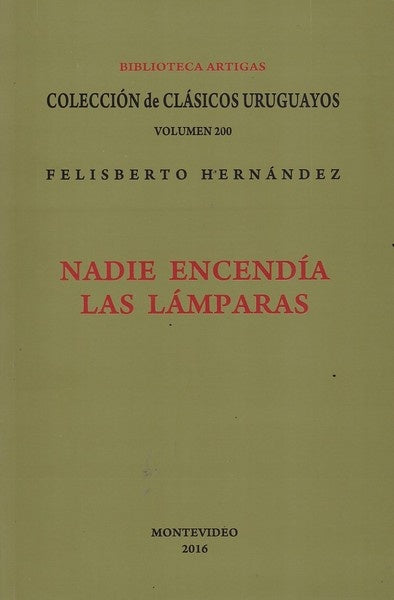 Nadie encendía las lámparas | Felisberto Hernández