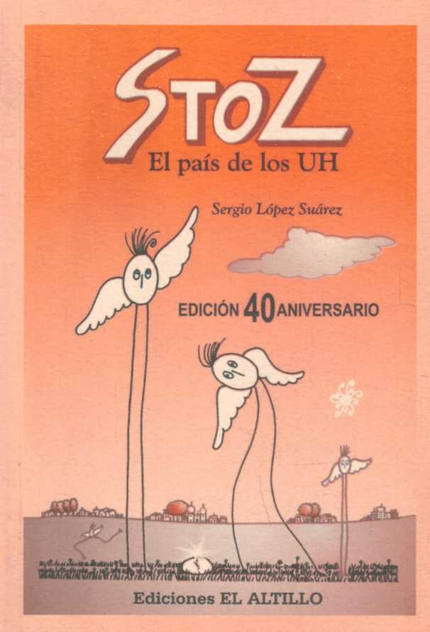 Stoz, el país de los UH | SERGIO LÓPEZ SUÁREZ