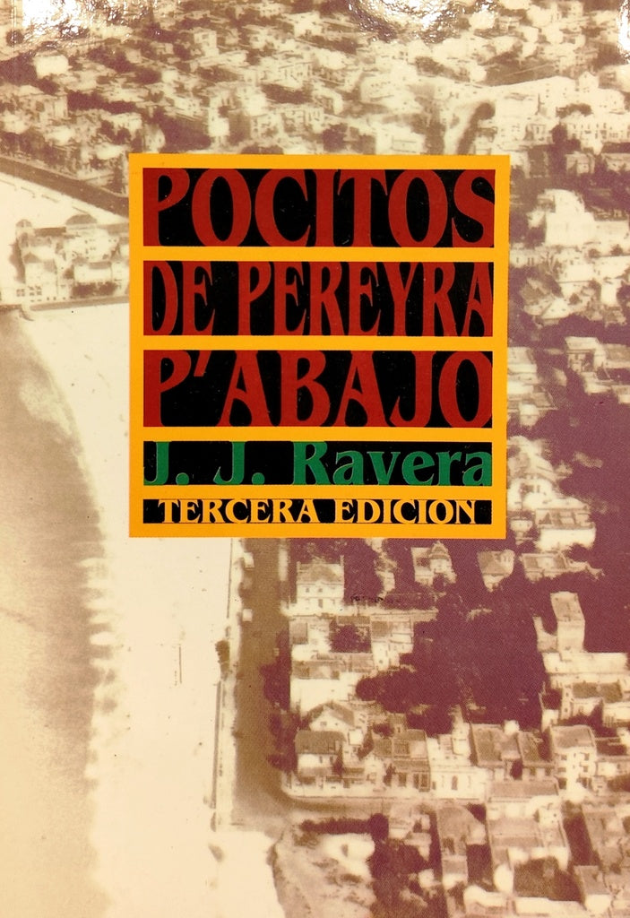 Pocitos de Pereyra p'abajo | Juan Jorge Ravera