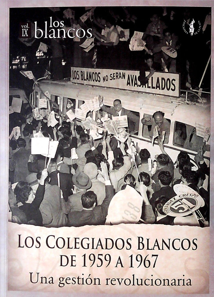 Los colegiados blancos de 1959 a 1967. Los Blancos 9 | ROMEO PEREZ ANTON