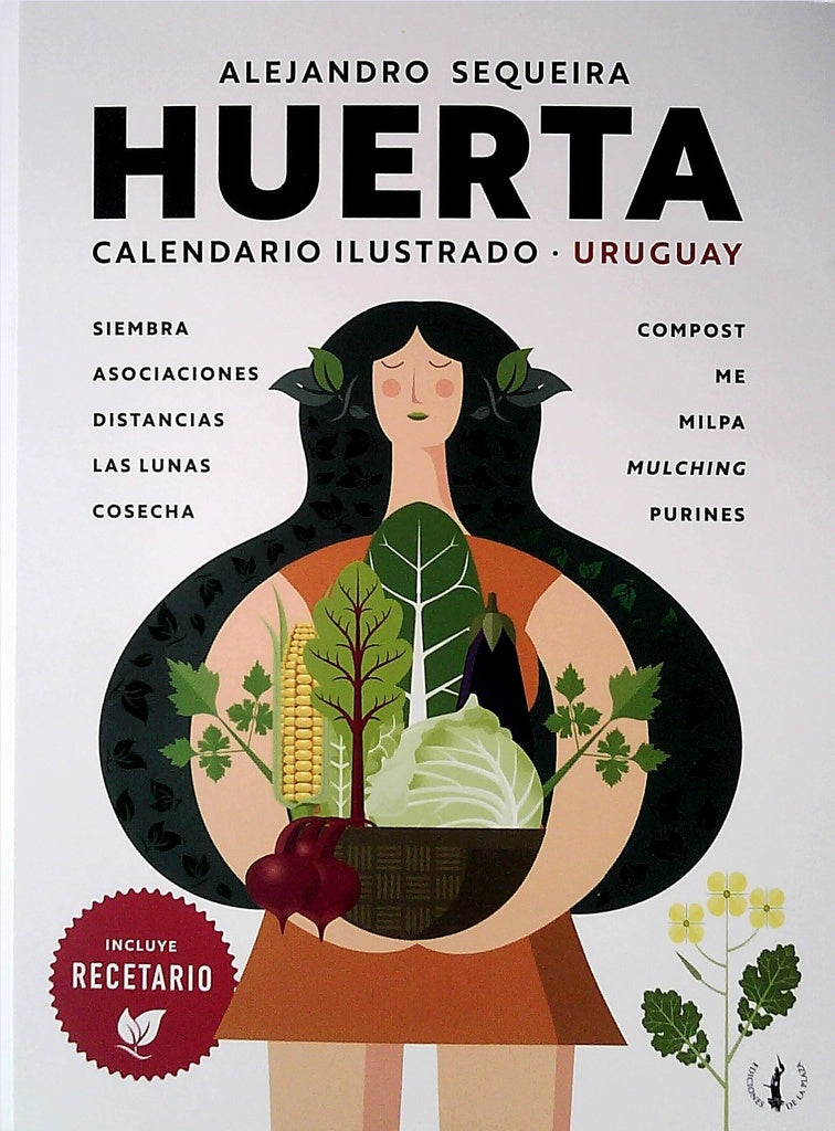 Huerta. Calendario ilustrado. Uruguay | ALEJANDRO SEQUEIRA