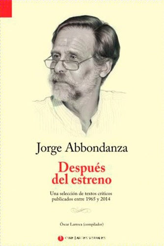Después del estreno 1 | Jorge Abbondanza