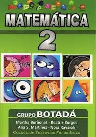 Matemática 2. Grupo Botadá | MARTHA/ BURGOS BEATRIZ/ MARTINEZ ANA/ RAVAIOLI B