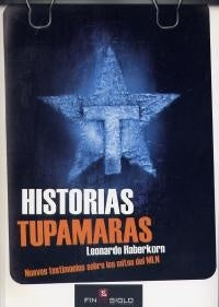 HISTORIAS TUPAMARAS | LEONARDO HABERKORN
