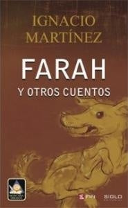 Farah y otros cuentos | IGNACIO MARTINEZ