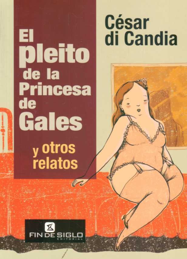El pleito de la Princesa de Gales y otros relatos | CESAR DI CANDIA