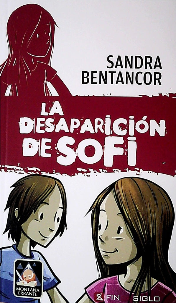 La desaparición de Sofi | SANDRA BENTANCOR