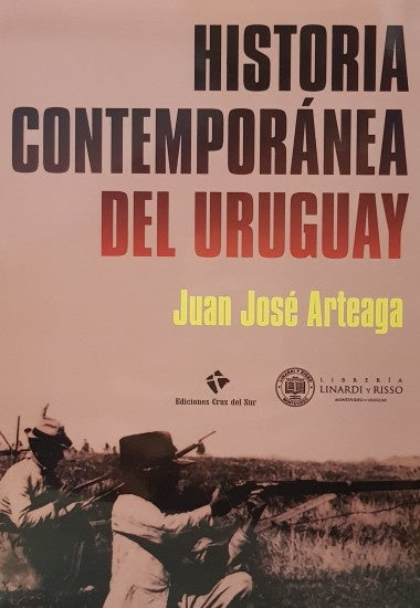 Historia contemporánea del Uruguay | JUAN JOSE ARTEAGA