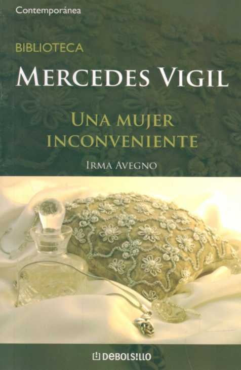 Una mujer inconveniente | Mercedes Vigil