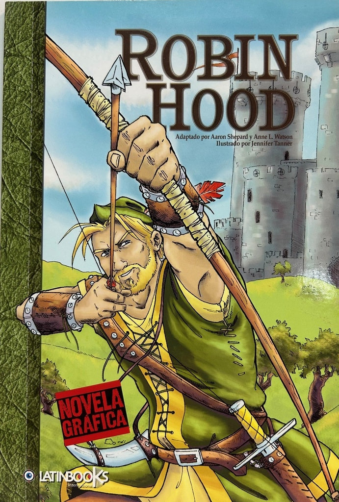 Robin Hood. Novela gráfica | Aaron Shepard - Anne Watson - adaptadores