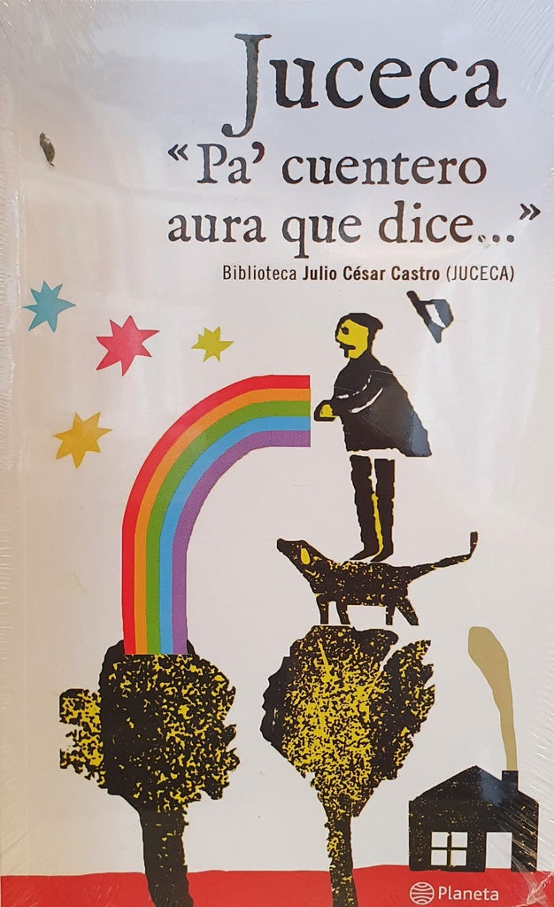 Pa cuentero aura que dice... | Julio César Castro Cabrera