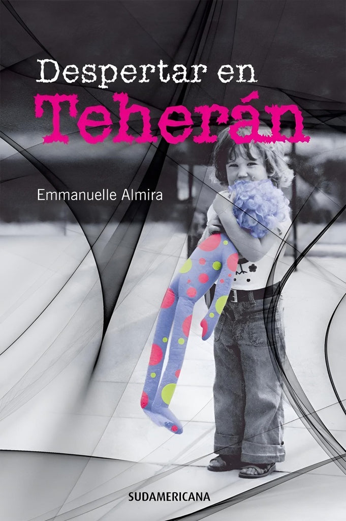 Despertar en Teherán | EMMANUELLE ALMIRA