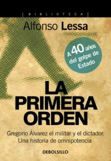 La primera orden | ALFONSO LESSA