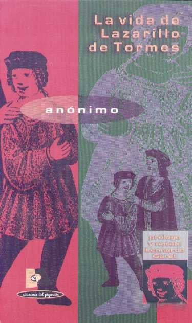La vida de Lazarillo de Tormes | Anónimo
