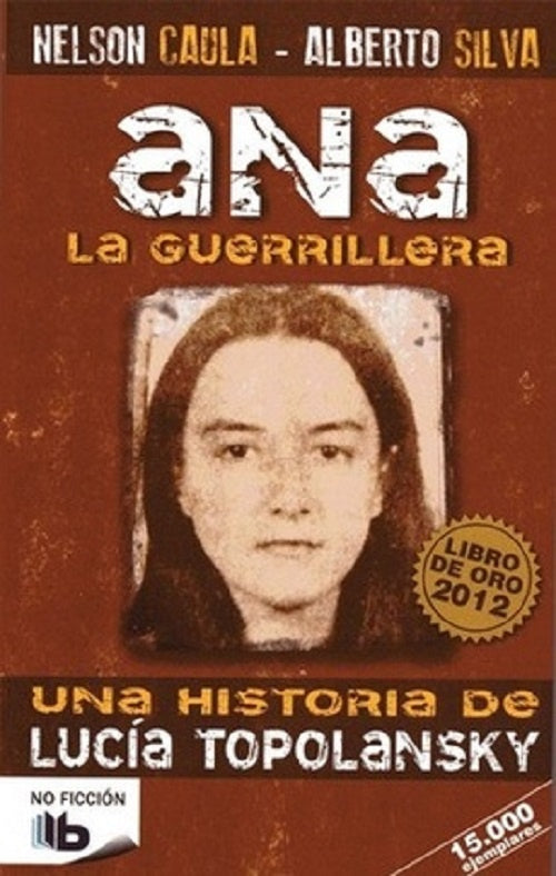 ANA LA GUERRILLERA - ZETA | NELSON CAULA