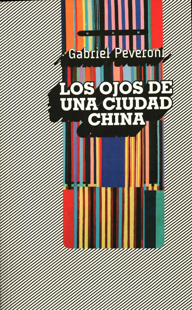 Los ojos de una ciudad china | GABRIEL PEVERONI