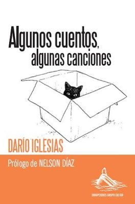 Algunos cuentos, algunas canciones | Darío Iglesias