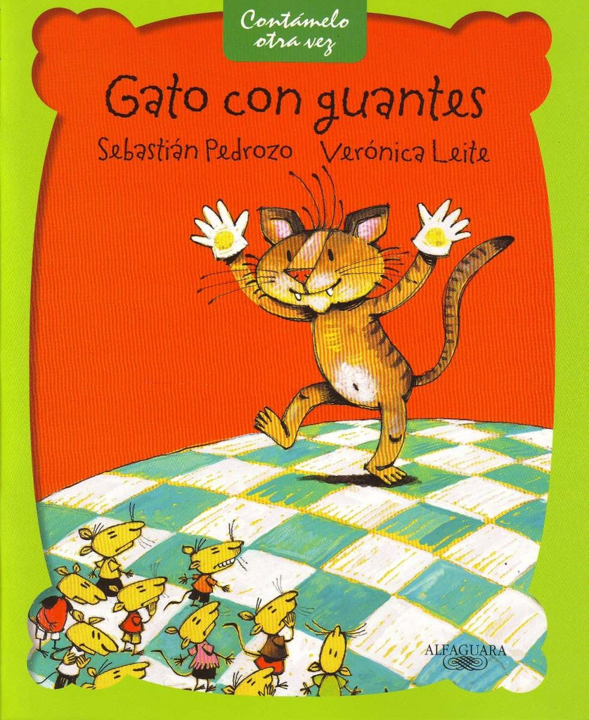 Gato con guantes | Verónica; Pedrozo Sebastián Leite
