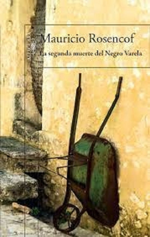 La segunda muerte del negro Varela | Mauricio Rosencof