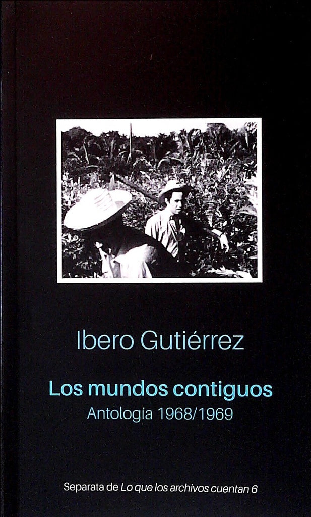 MUNDOS CONTIGUOS LOS | IBERO GUTIERREZ