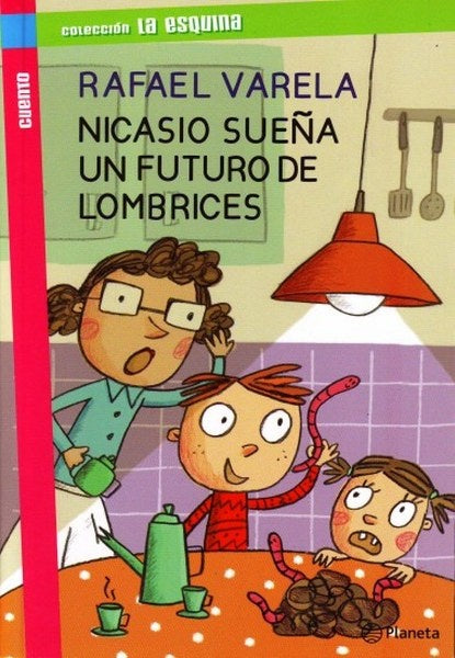 Nicasio sueña un futuro de lombrices | RAFAEL VARELA