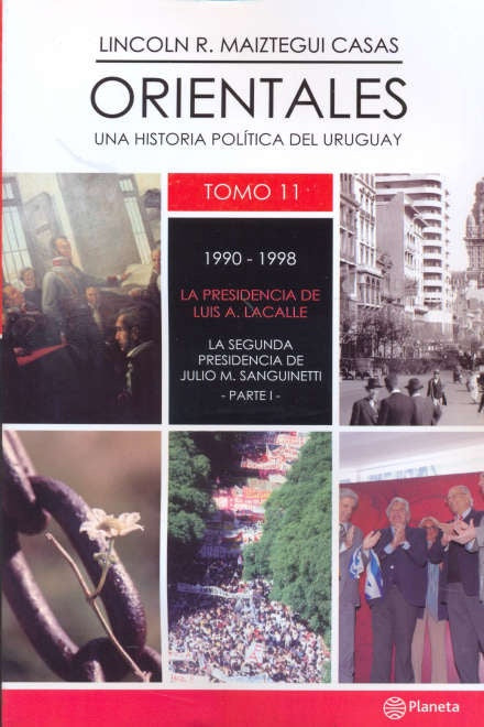 Orientales 11. De 1990 a 1998 | Lincoln Maiztegui Casas
