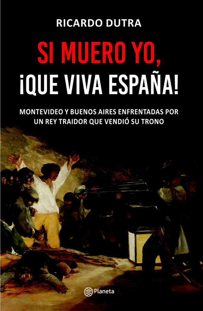 Si muero yo, ¡Que viva España! | RICARDO DUTRA