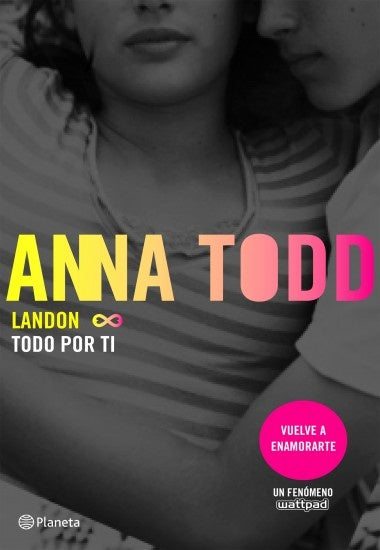 Landon. Todo por tí | ANNA TODD