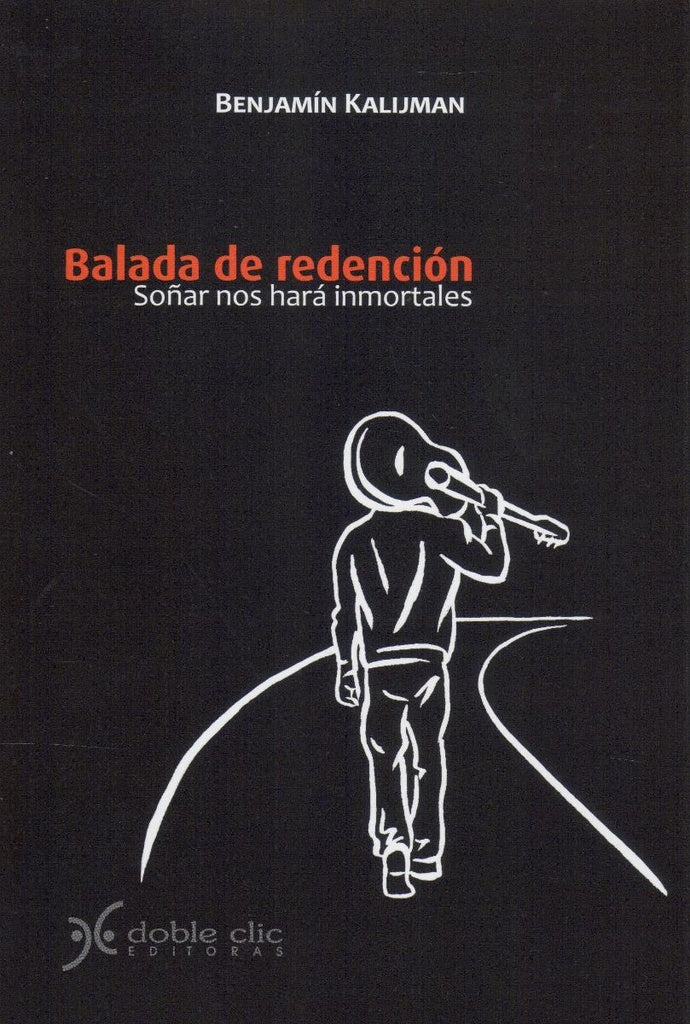 Balada de redención | BENJAMIN KALIJMAN