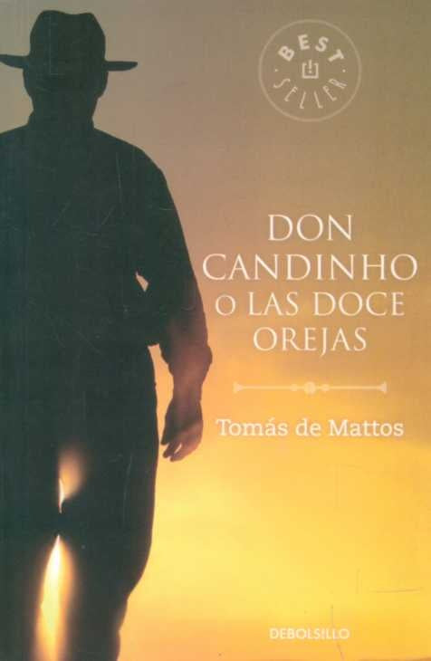 Don Candinho o Las doce orejas | TOMAS DE MATTOS