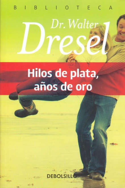 Hilos de plata, años de oro | Walter Dresel