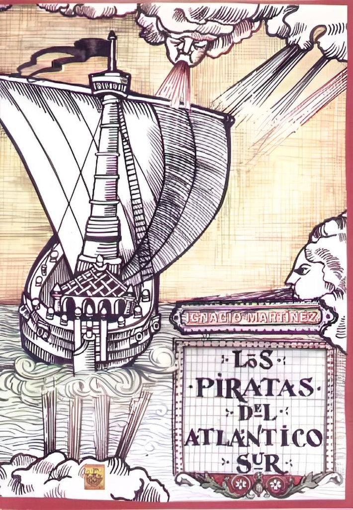 Los piratas del Atlántico Sur | IGNACIO MARTINEZ