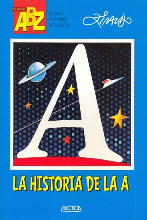 La historia de la a | ZIRALDO