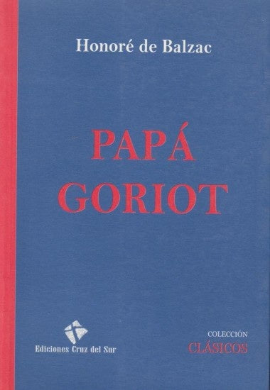 Papá Goriot | HONORE DE BALZAC
