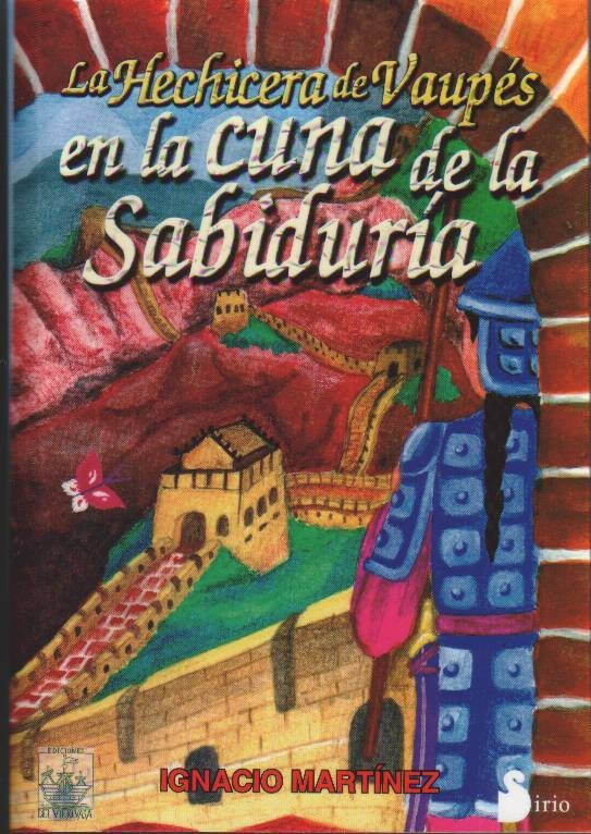 LA HECHICERA DE VAUPES EN LA CUNA DE LA | IGNACIO MARTINEZ